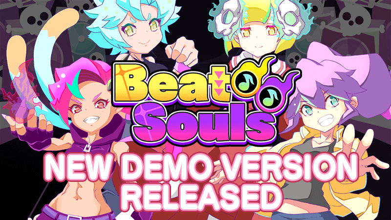 『Beat Souls』最新デモ版をリリースしました！