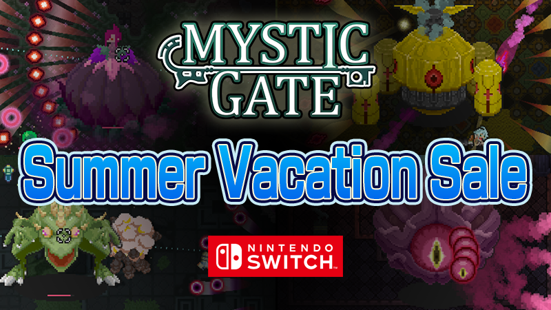 「Mystic Gate」Nintendo Switch™版 ニンテンドーeショップにて期間限定サマーバケーションセール開催！